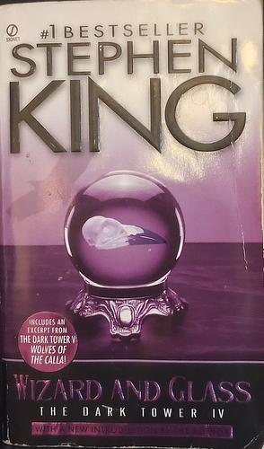 Wizard and Glass by Stephen King