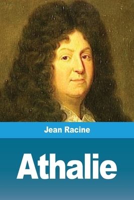 Athalie by Jean Racine