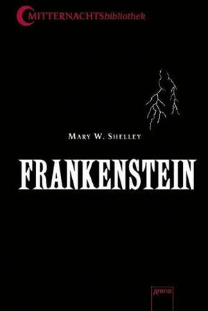 Frankenstein by Mary Shelley