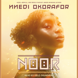 Noor by Nnedi Okorafor