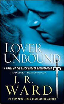 Lover Unbound - Un amore indissolubile by J.R. Ward