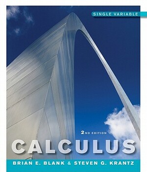 Calculus: Single Variable by Steven G. Krantz, Brian E. Blank