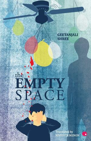 The Empty Space by Geetanjali Shree