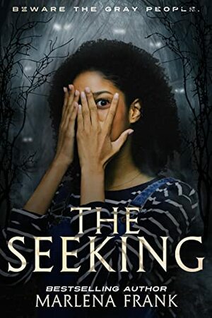 The Seeking by Marlena Frank