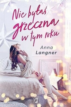 Nie byłaś grzeczna w tym roku by Anna Langner