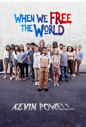 When We Free The World by Kevin Powell