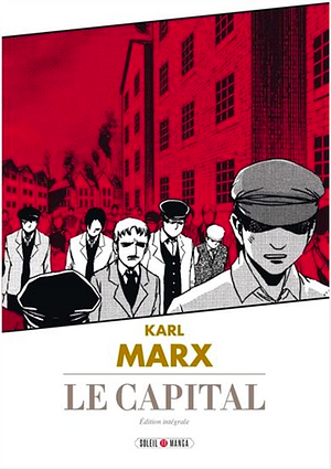 Le capital by Karl Marx