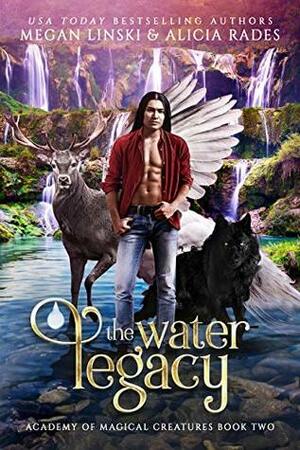 The Water Legacy by Megan Linski, Alicia Rades