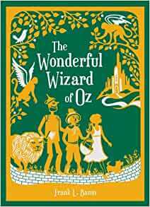 The Wonderful Wizard of Oz by L. Frank Baum