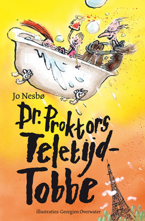 Dr. Proktors Teletijdtobbe by Georgien Overwater, Jo Nesbø