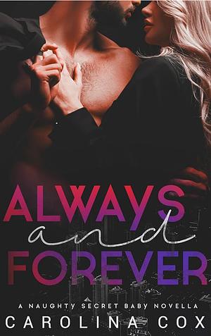 Always and Forever by Carolina Cox