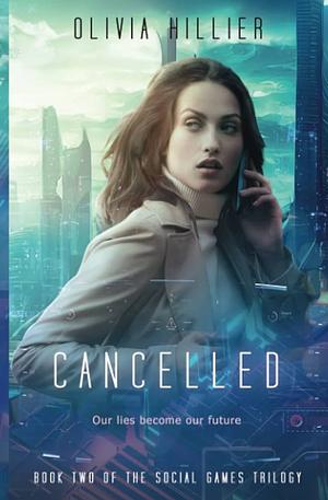 Cancelled by Olivia Hillier