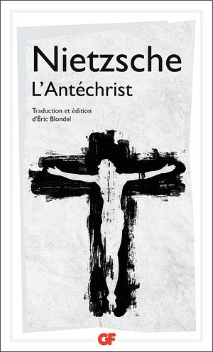 L'Antéchrist by Friedrich Nietzsche