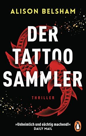 Der Tattoosammler by Alison Belsham