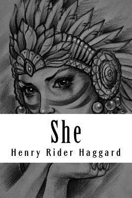 She by H. Rider Haggard