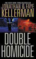 Double homicide: Boston / Sante Fe by Faye Kellerman, Jonathan Kellerman