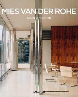 Mies Van Der Rohe: 1886-1969 by Claire Zimmerman
