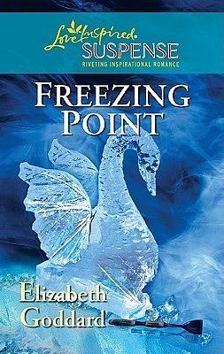 Freezing Point by Elizabeth Goddard