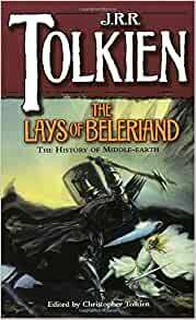 The Lays of Beleriand  by J.R.R. Tolkien