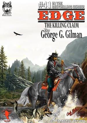 The Killing Claim by George G. Gilman