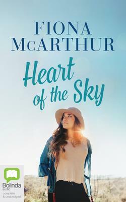 Heart of the Sky by Fiona McArthur