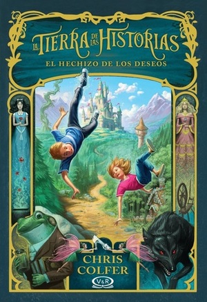 El Hechizo de Los Deseos (the Wishing Spell) by Chris Colfer