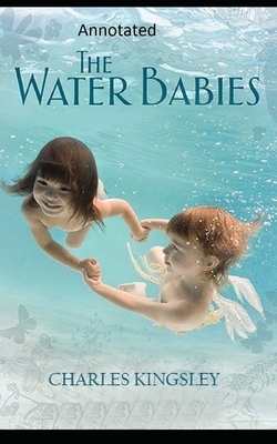 The Water-Babies-(Annotated) by Charles Kingsley