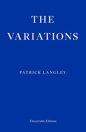 The Variations by Patrick Langley