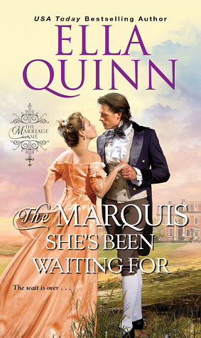 The Marquis She's Been Waiting For by Ella Quinn