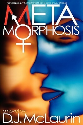 Metamorphosis by D.J. McLaurin