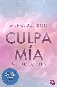 Culpa Mía - Meine Schuld by Mercedes Ron