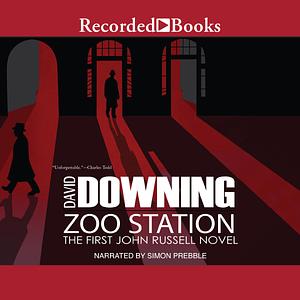 Zoo Station by David Downing