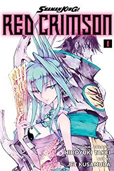 Shaman King: Red Crimson, Vol. 1 by Jet Kusamura