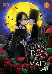 The Duke of Death and His Maid Vol. 1 by Koharu Inoue
