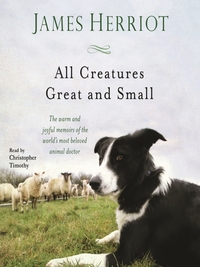 All Creatures Great and Small by James Herriot