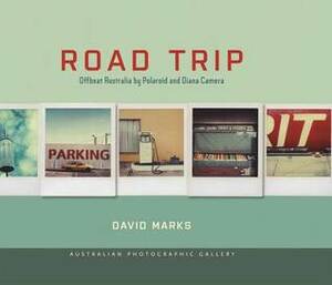 Road Trip: Offbeat Australia by Polaroid and Diana Camera by David Marks