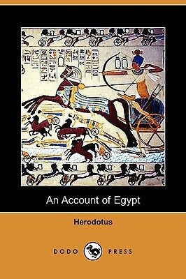 An Account of Egypt (Dodo Press) by Herodotus