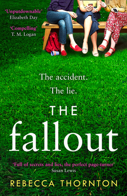 The Fallout by Rebecca Thornton