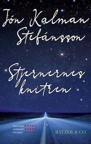 Stjernernes knitren by Jón Kalman Stefánsson