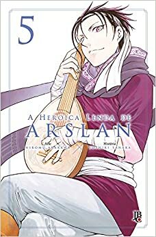 A Heroica Lenda de Arslan #05 by Yoshiki Tanaka