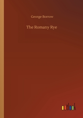 The Romany Rye by George Borrow