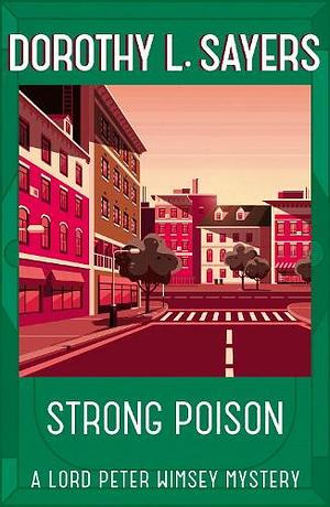 Strong Poison by Dorothy L. Sayers