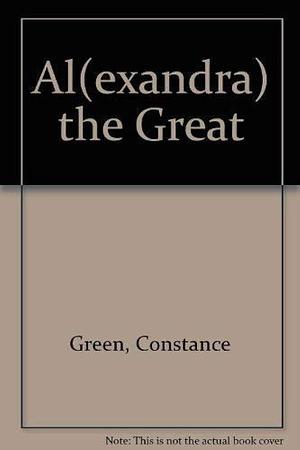 Al(exandra) the Great by Constance C. Greene