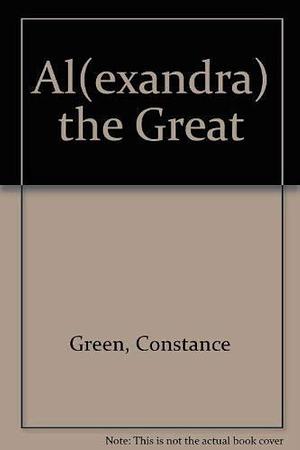 Al(exandra) the Great by Constance C. Greene