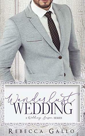 Wanderlust Wedding by Rebecca Gallo