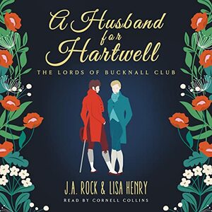 A Husband for Hartwell by J.A. Rock, Lisa Henry