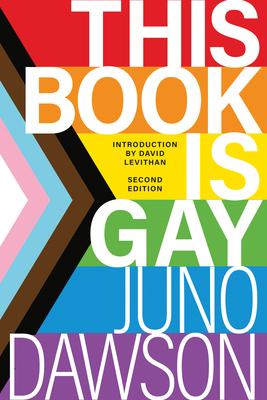 This Book Is Gay by Juno Dawson