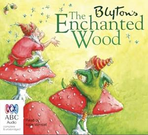 The Enchanted Wood by Enid Blyton