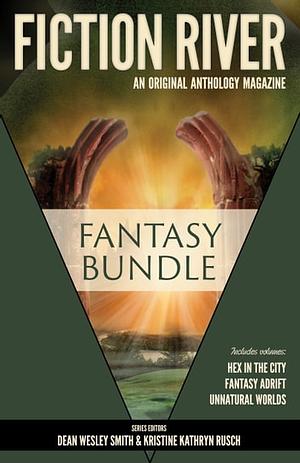 Fiction River: Fantasy Bundle by Dean Wesley Smith