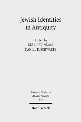 Jewish Identities in Antiquity: Studies in Memory of Menahem Stern by 